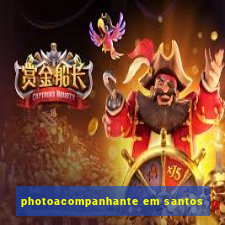 photoacompanhante em santos